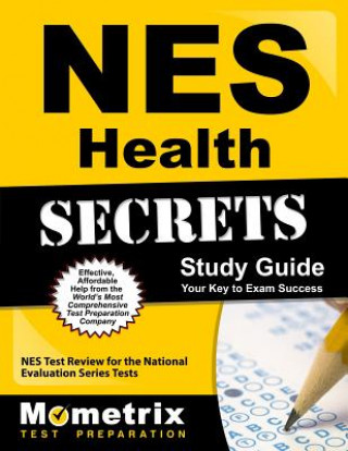 Книга NES Health Secrets Study Guide: NES Test Review for the National Evaluation Series Tests Mometrix Media LLC