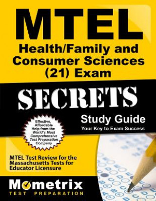 Könyv MTEL Health/Family and Consumer Sciences (21) Exam Secrets Study Guide Mtel Exam Secrets Test Prep Team