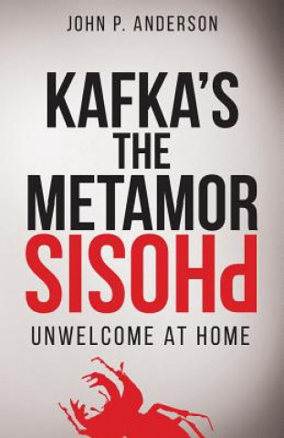 Kniha Kafka's the Metamorphosis John P. Anderson