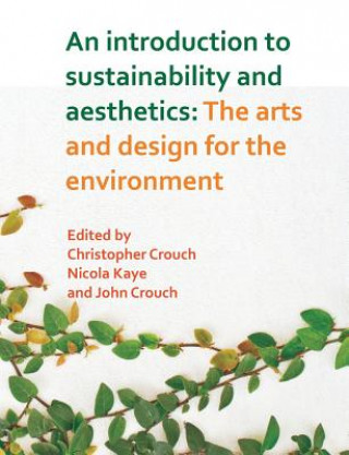 Könyv Introduction to Sustainability and Aesthetics Christopher Crouch