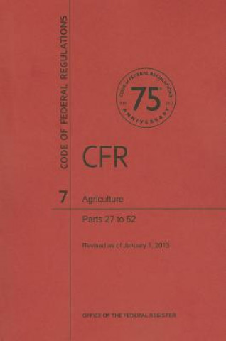 Книга Agriculture, Parts 27 to 52 National Archives and Records Administra