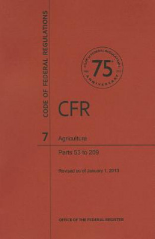 Книга Agriculture: Parts 53 to 209 National Archives and Records Administra