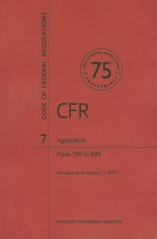 Carte Agriculture, Parts 700 to 899 National Archives and Records Administra