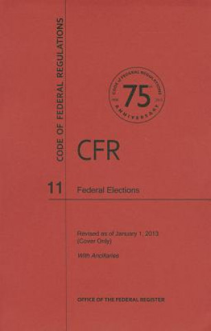 Knjiga Federal Elections National Archives and Records Administra