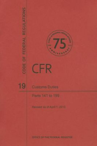 Book Customs Duties, Parts 141 to 199 National Archives and Records Administra