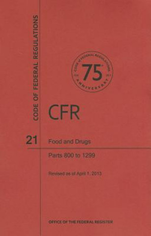 Carte Food and Drugs, Parts 800 to 1299 National Archives and Records Administra