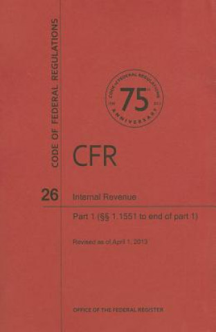Carte Internal Revenue, Part 1: Section 1.1551 to End of Part 1 National Archives and Records Administra