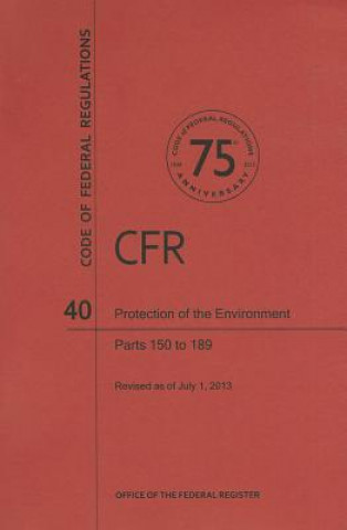 Carte Protection of the Environment: Parts 150 to 189 National Archives and Records Administra