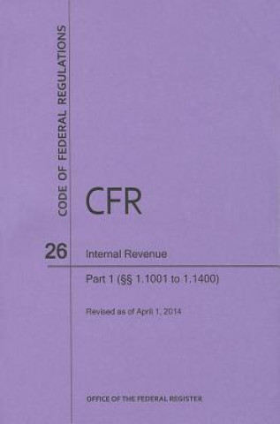 Buch Internal Revenue, Part 1, Sections 1.1001 to 1.1400 National Archives and Records Administra