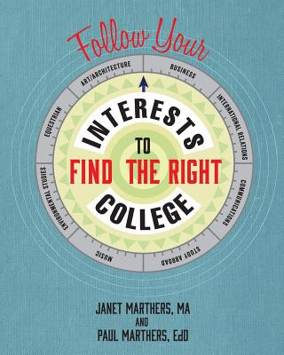 Książka Follow Your Interests to Find the Right College Janet Marthers