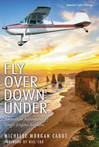 Kniha Fly Over Down Under Michelee Morgan Cabot