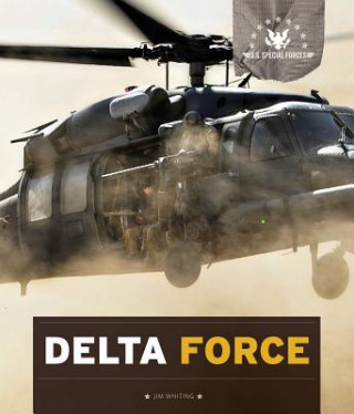 Carte U.S. Special Forces: Delta Force Jim Whiting