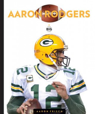 Książka Aaron Rodgers Aaron Frisch