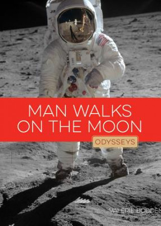Książka Man Walks on the Moon Valerie Bodden