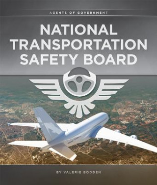 Kniha National Transportation Safety Board Valerie Bodden