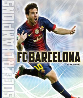 Könyv FC Barcelona Jim Whiting