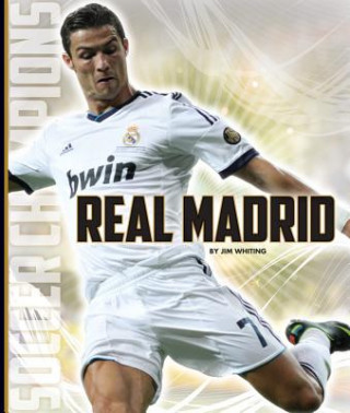 Könyv Real Madrid Jim Whiting