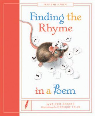 Книга Finding the Rhyme in a Poem Valerie Bodden
