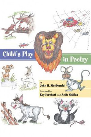 Kniha Child's Play in Poetry John H. MacDonald