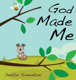 Knjiga God Made Me Debbie Simonton