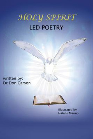 Könyv Holy Spirit Led Poetry Don Carson