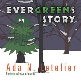 Kniha EVERGREENs STORY Ada N. Letelier