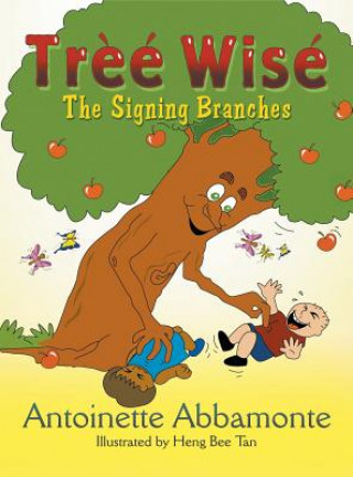 Knjiga Tree Wise Antoinette Abbamonte