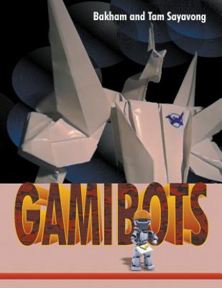 Libro Gamibots Bakham Sayavong