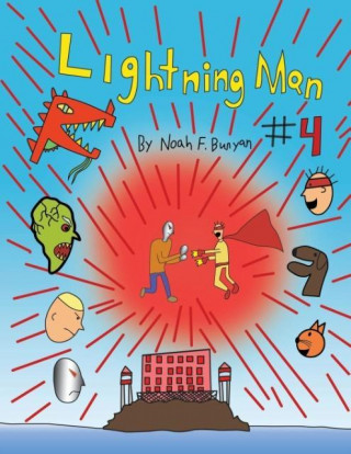 Kniha Lightning Man #4 Noah F. Bunyan