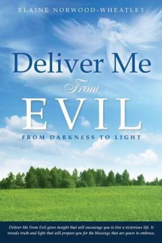 Book Deliver Me from Evil Elaine Norwood-Wheatley