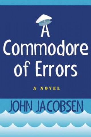 Kniha A Commodore of Errors John Jacobsen