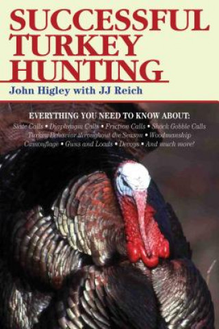 Książka Successful Turkey Hunting John Higley