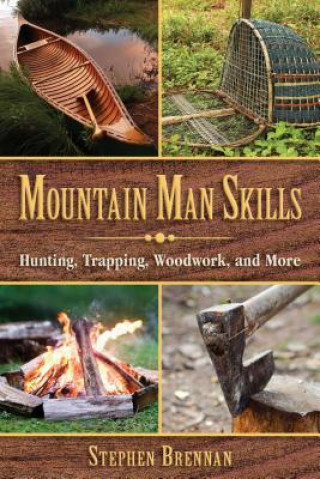 Book Mountain Man Skills Stephen Brennan