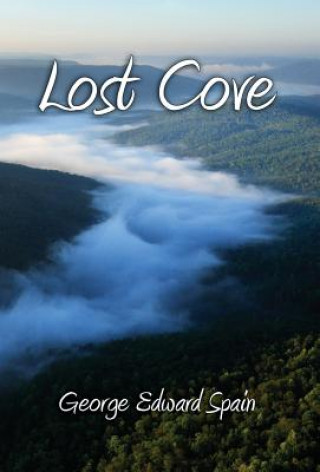 Kniha Lost Cove George Edward Spain