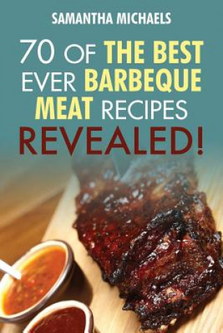 Kniha Barbecue Cookbook Samantha Michaels