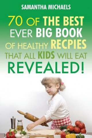 Kniha Kids Recipes Samantha Michaels