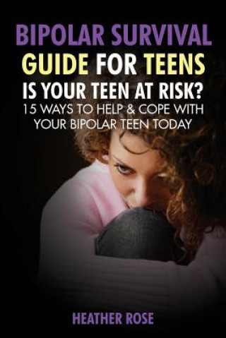 Libro Bipolar Teen Heather Rose