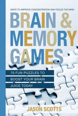 Kniha Brain and Memory Games Jason Scotts