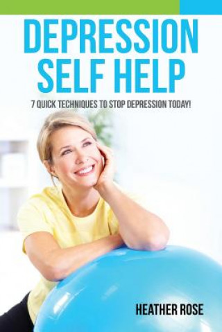 Kniha Depression Self Help Heather Rose