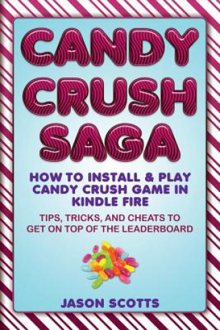 Carte Candy Crush Saga Jason Scotts