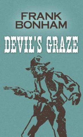 Buch Devil's Graze: Western Stories Frank Bonham