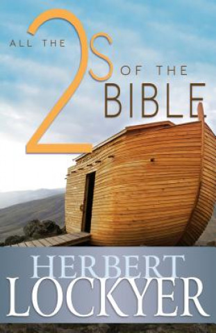 Kniha All the 2s of the Bible Herbert Lockyer