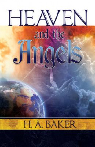 Kniha Heaven and the Angels H. a. Baker