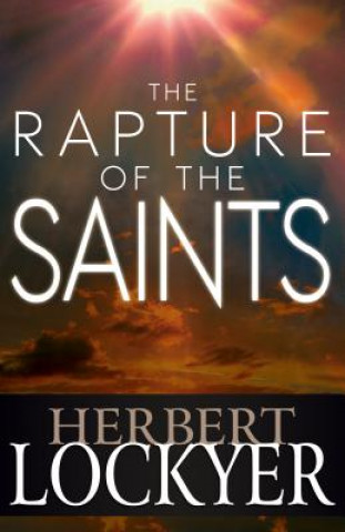 Книга Rapture of the Saints Herbert Lockyer