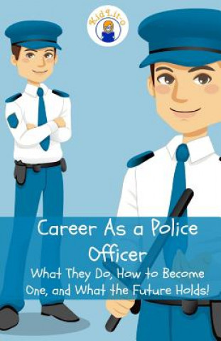 Könyv Career As a Police Officer Rogers Brian