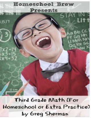 Kniha Third Grade Math Greg Sherman