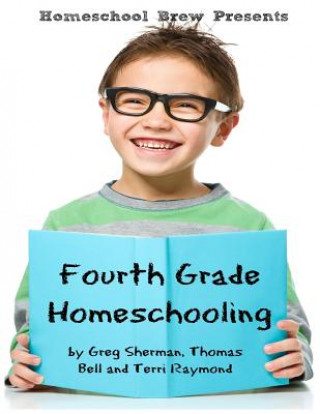 Βιβλίο Fourth Grade Homeschooling Greg Sherman