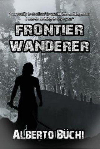 Βιβλίο Frontier Wanderer Alberto Buchi