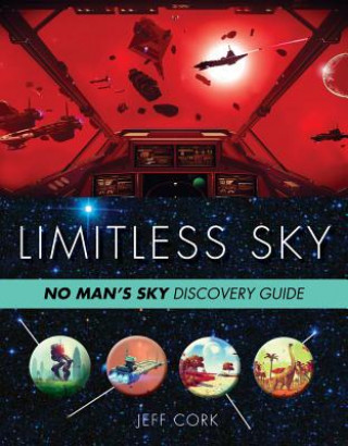 Carte Limitless Sky: No Man's Sky Discovery Guide Triumph Books