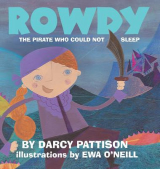 Knjiga Rowdy Darcy Pattison